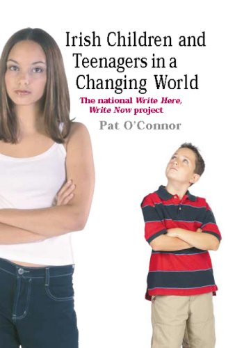 City Travel Guides Discounted  Books : Irish Children and Teenagers in a Changing World: The National Write Here, Write Now Project