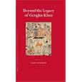  Beyond the Legacy of Genghis Khan (Islamic History and Civilization) (Islamic History and Civilization)  by Linda Komaroff