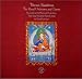 Tibetan Buddhism: Ritual Orchestra & Chants
