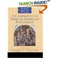 A Companion to African-American Philosophy (Blackwell Companions to Philosophy) by Tommy L. Lott and John P. Pittman