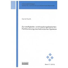 Zur steifigkeits- und kopplungsbasierten Partitionierung mechatronischer Systeme