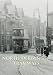Book North Derbyshire Tramways: Chesterfield, Matlock & Glossop