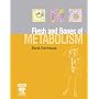 The Flesh and Bones of Metabolism (Flesh & Bones)