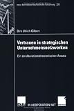Vertrauen in strategischen Unternehmensnetzwerken.
