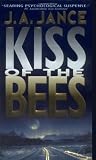 Kiss of the Bees: A Novel of Suspense