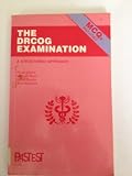 The DRCOG examination