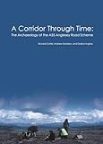 A corridor through time : the archaeology of the A55 Anglesey road scheme