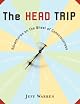 The Head Trip