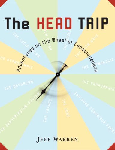 41H0anaJQ0L The Head Trip Adventures on the Wheel of Consciousness