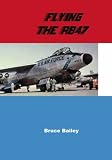 Flying The RB47