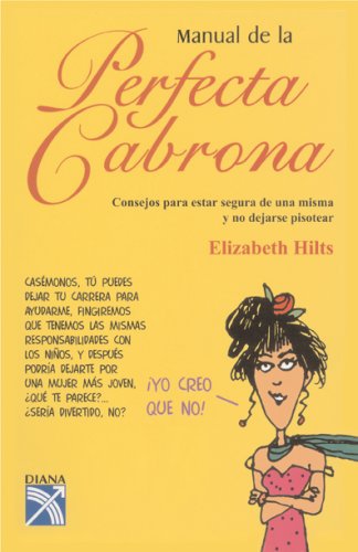 Manual de la Perfecta Cabrona