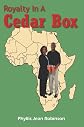 Royalty In A Cedar Box