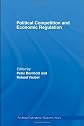 Political Competition and Economic Regulation (Routledge Explorations in Economic History)