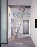 Lofts: New Designs for Urban Living - 1564967778