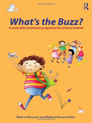 Whats the Buzz?: A Social Skills Enrichment Programme for Primary Students