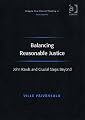 Balancing Reasonable Justice: John Rawls and Crucial Steps Beyond (Ashgate New Critical Thinking In Philosophy)