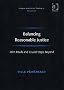 Balancing Reasonable Justice: John Rawls and Crucial Steps Beyond (Ashgate New Critical Thinking In Philosophy) (Ashgate New Critical Thinking in Philosophy)