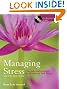 Managing stress : principles and strategies for health and well-being