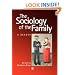 The Sociology of the Family: A Reader
