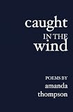 caught in the wind