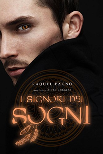 I Signori dei Sogni (Italian Edition)