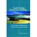 A Pronouncing and Etymological Dictionary of the Gaelic Language: Gaelic-English English-Gaelic