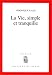 Books : La vie, simple et tranquille: Roman