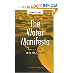 The Water Manifesto: Arguments for a World Water Contract (Global Issues)
