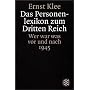 Das Personenlexikon zum Dritten Reich: Wer war was vor und nach 1945