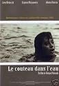 Knife In The Water ( N&oacute;z w wodzie ) [ NON-USA FORMAT, PAL, Reg.2 Import - France ]