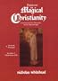Patterns in Magical Christianity: Gateways to the Mysteries of the Son of Light