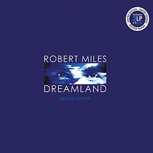 Album Art for Dreamland: Deluxe Edition by Robert Miles