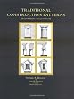 Traditional Construction Patterns: Design and Detail Rules-of-Thumb