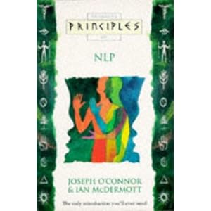 Principles of NLP - Joseph O’Connor & Ian McDermott 