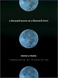 A Thousand Moons on a Thousand Rivers A Thousand Moons on a Thousand Rivers