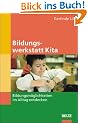 Bildungswerkstatt KiTa. Bildungsm�glichkeiten im Alltag entdecken