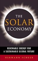 The Solar Economy: Renewable Energy for a Sustainable Global Future