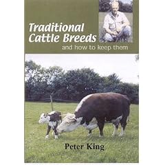 Traditional Cattle Breeds: And How to Keep Them