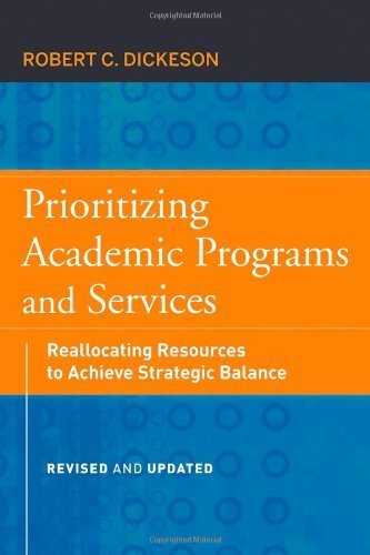 Prioritizing Academic Programs and Services by Dickeson, Robert C.. (Jossey-Bass,2010) [Hardcover] 2ND EDITION