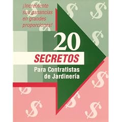 20 Secretos Para Contratistas De Jardineria (Spanish Edition)