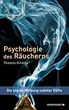 Produkt-Bild: Psychologie des R&auml;ucherns (Die starke Wirkung subtiler D&uuml;fte): Die subtile Welt des R&auml;ucherns im Spiegel der Seele. Das Enneagramm der D&uuml;fte - der Weg ... Signaturen, Alchemie, Archetypen, u. v. m