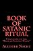 Book of Satanic Ritual: Companion to the 