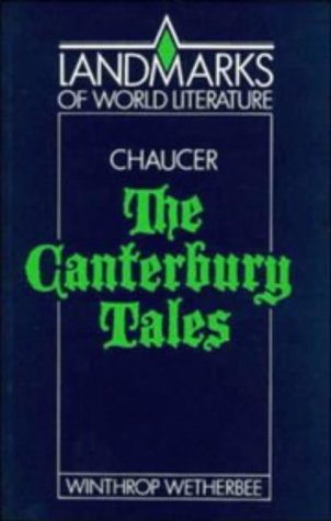 Chaucer: The Canterbury Tales (Landmarks of World Literature)