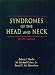 Syndromes of the Head and Neck (Oxford Monographs on Medical Genetics, No. 42)