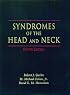 Syndromes of the Head and Neck (Oxford Monographs on Medical Genetics, No. 42)