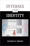 cover of Intersex and Identity: The Contested Self