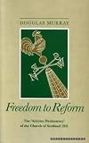 Freedom to reform : the 