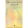 Therapeutic Touch: A Practical Guide (Arkana)