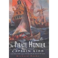 The Pirate Hunter: The True Story of Captain Kidd