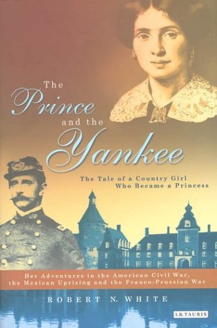The Prince and the Yankee: The Tale of a Country Girl Who Became a Princess
